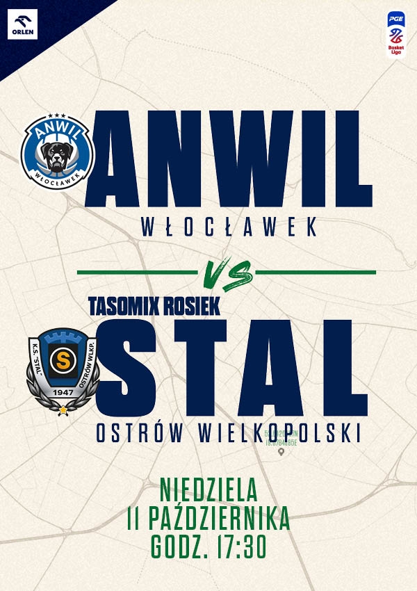 Bilety Anwil Włocławek vs Tasomix Rosiek Stal Ostrów Wielkopolski